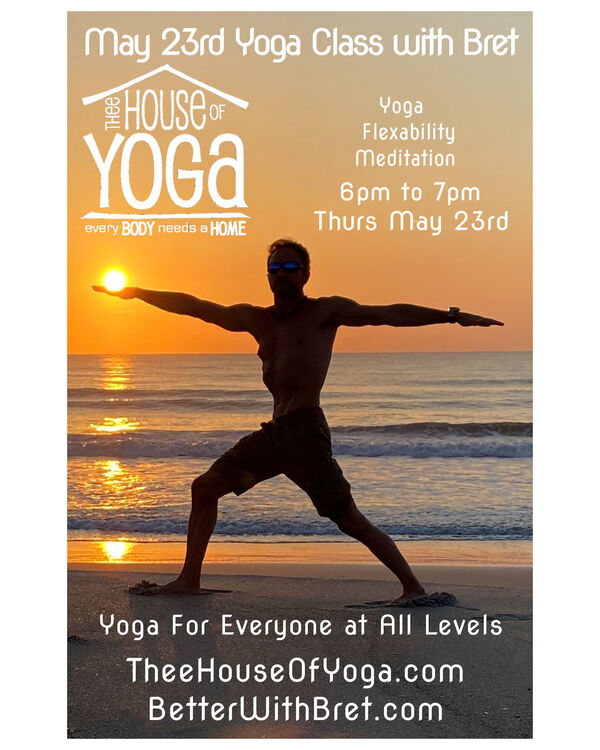Yoga with Bret May 23rd, 2024 at 6pm