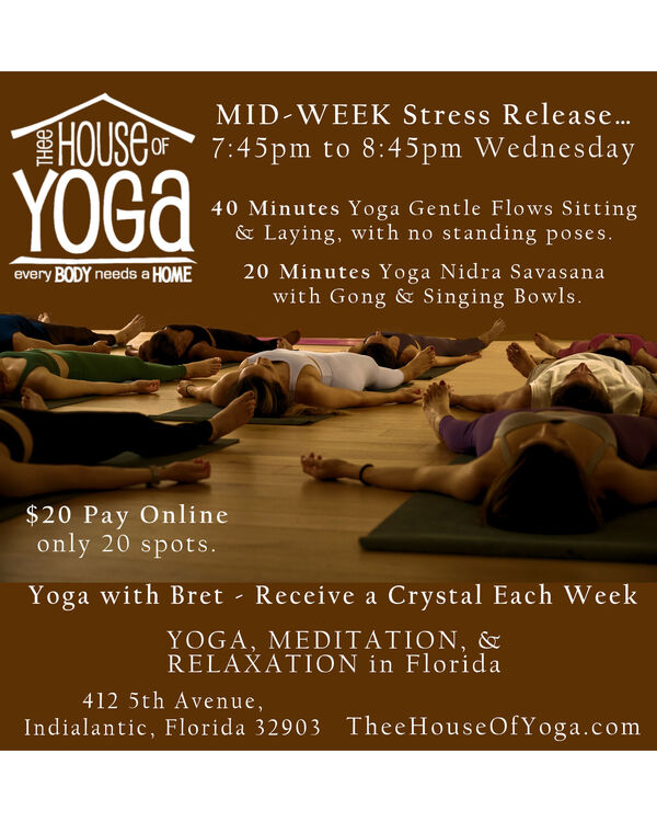 MID-WEEK Stress Release… 7:45pm to 8:45pm Wednesday